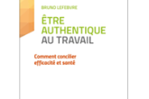 Publication - Etre authentique au travail